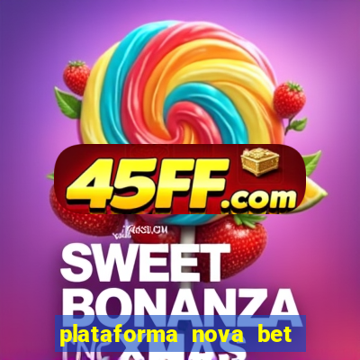plataforma nova bet de 5 reais